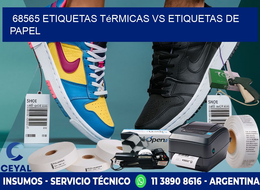 68565 etiquetas térmicas vs etiquetas de papel