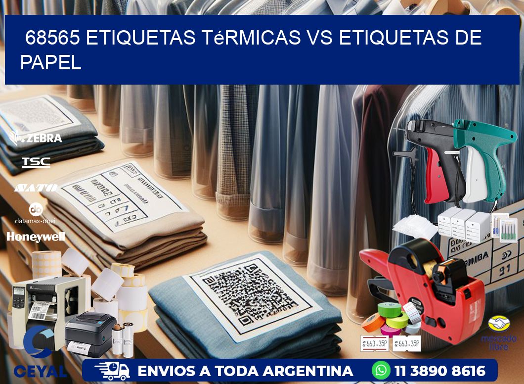 68565 etiquetas térmicas vs etiquetas de papel