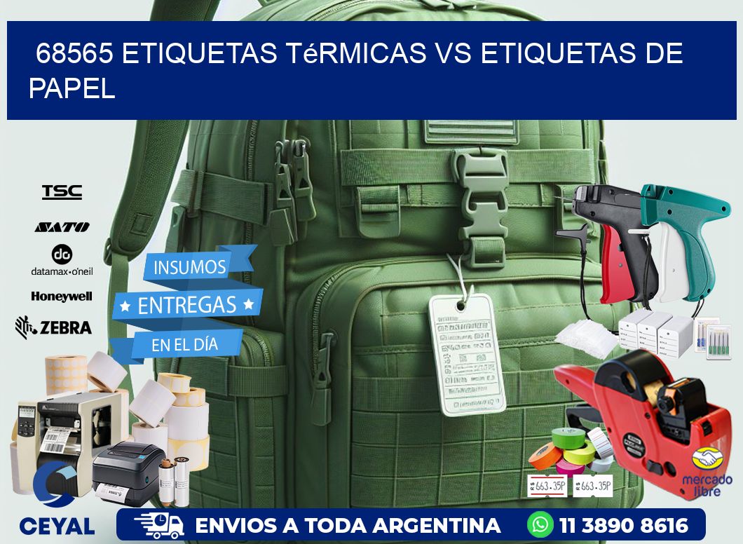 68565 etiquetas térmicas vs etiquetas de papel