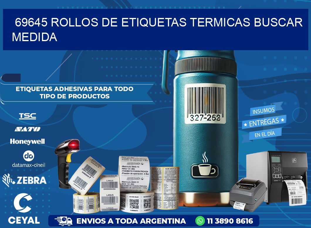 69645 rollos de etiquetas termicas buscar medida