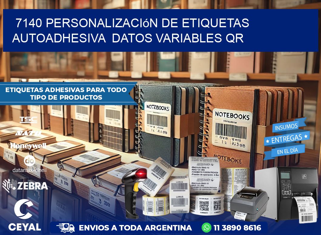 7140 Personalización de etiquetas autoadhesiva  datos variables QR