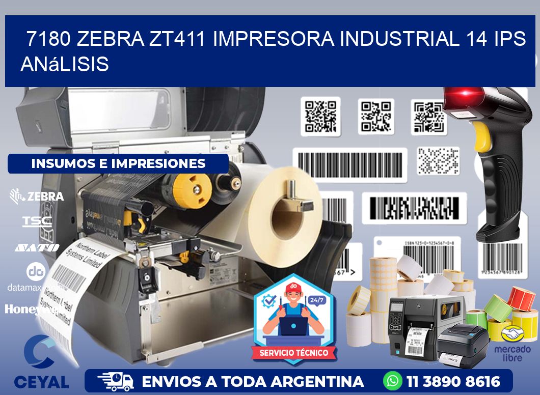 7180 Zebra ZT411 impresora industrial 14 ips análisis