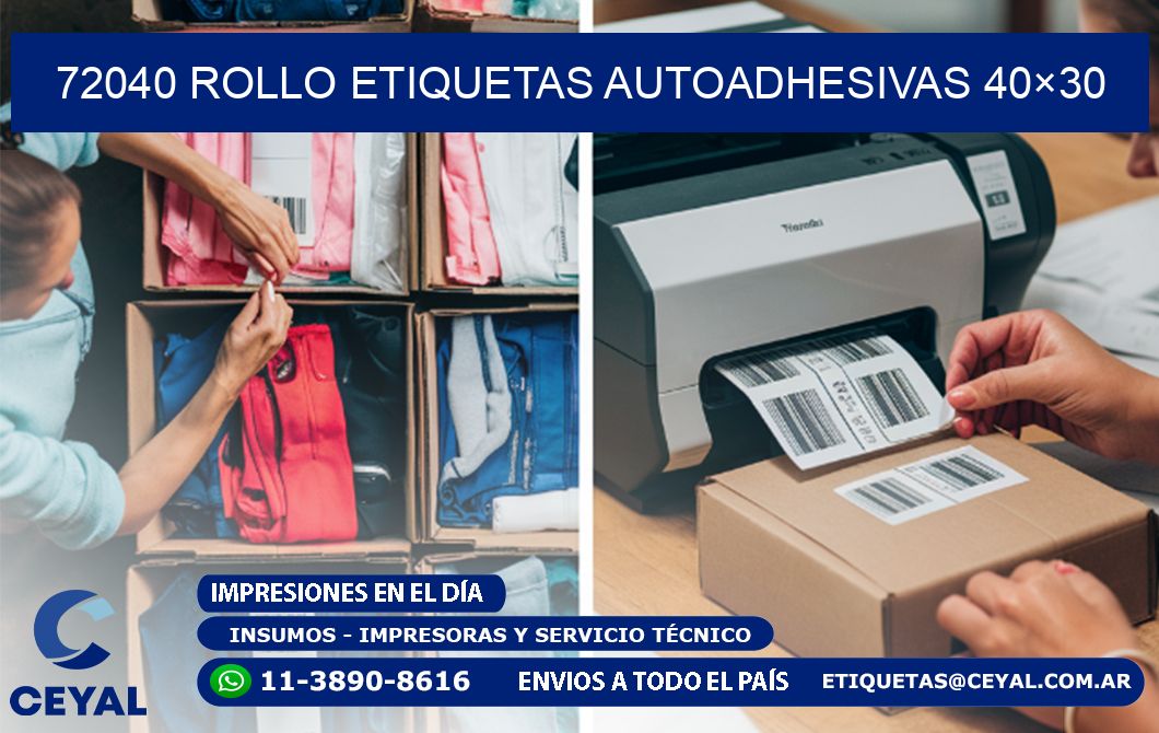 72040 Rollo Etiquetas autoadhesivas 40×30