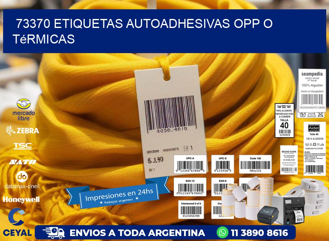 73370 etiquetas autoadhesivas opp o térmicas