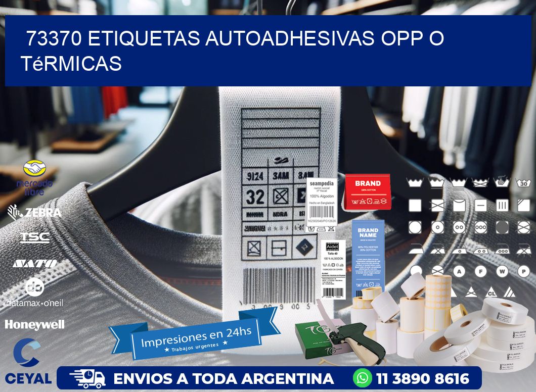 73370 etiquetas autoadhesivas opp o térmicas