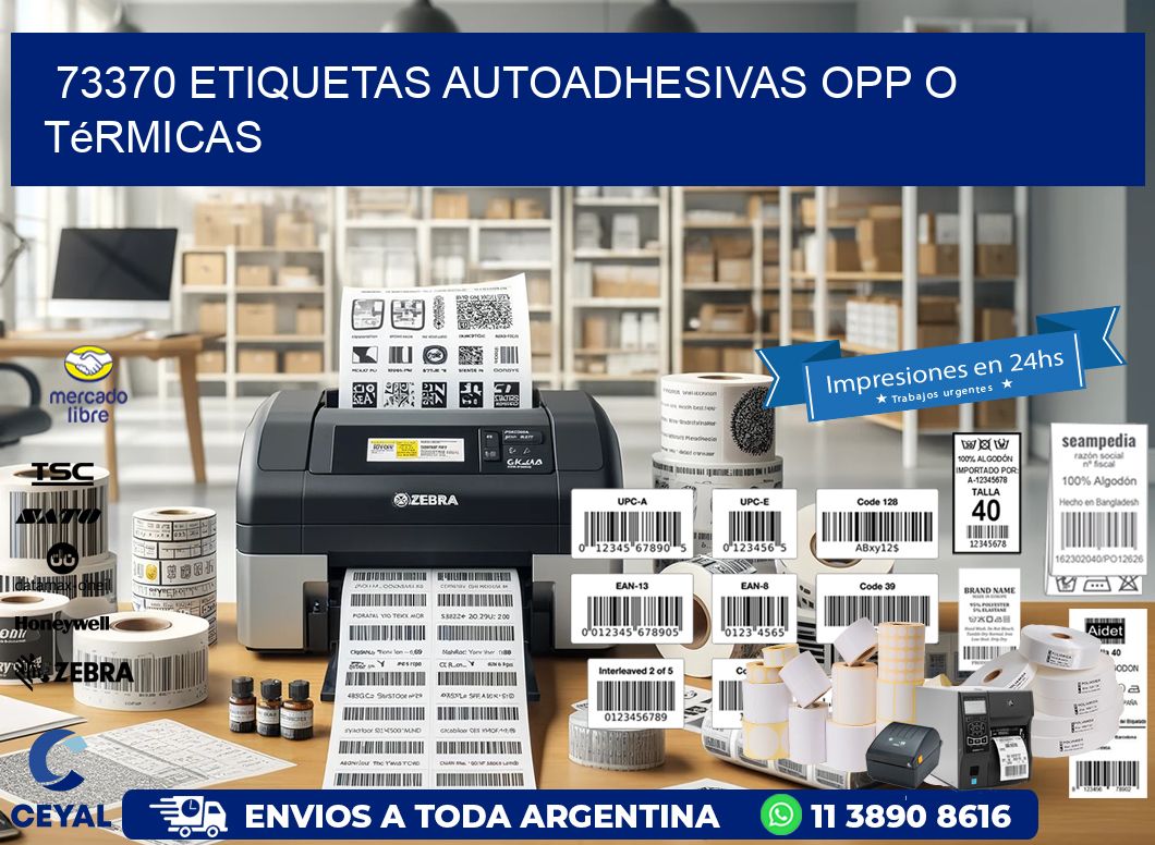 73370 etiquetas autoadhesivas opp o térmicas