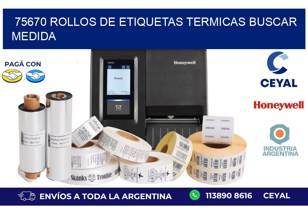 75670 rollos de etiquetas termicas buscar medida