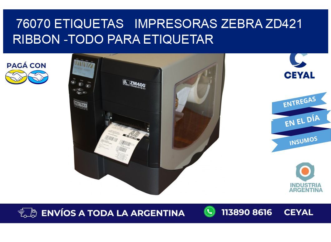 76070 etiquetas   impresoras zebra zd421 ribbon -Todo para Etiquetar