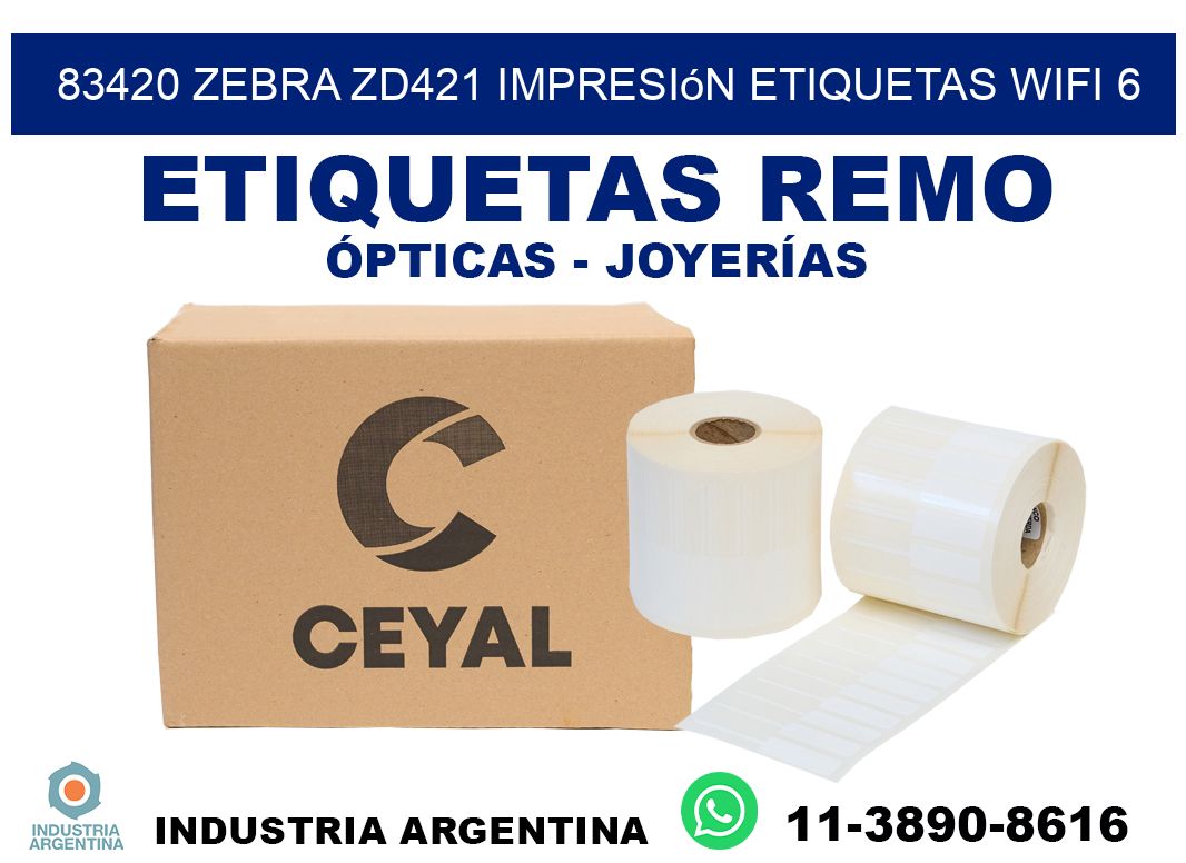 83420 Zebra ZD421 impresión etiquetas WiFi 6