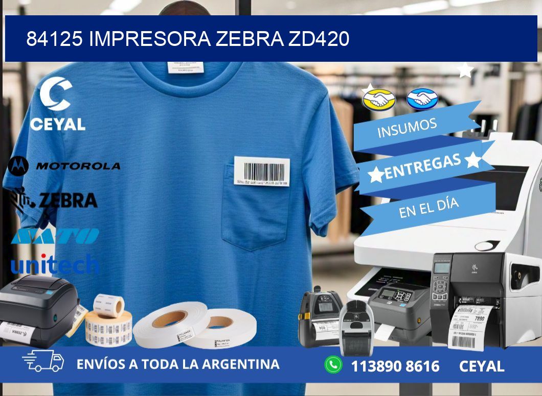 84125 Impresora Zebra ZD420
