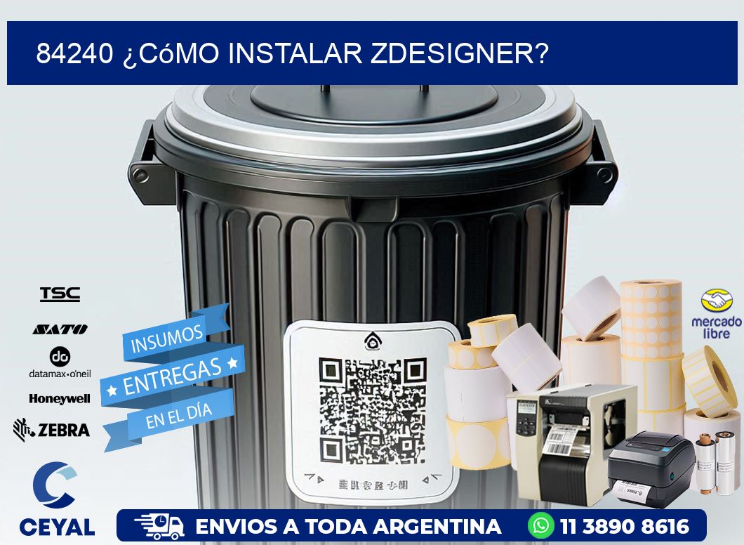 84240 ¿Cómo instalar ZDesigner?