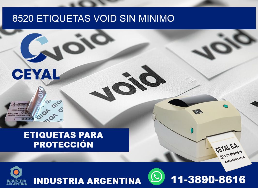 8520 etiquetas void sin minimo