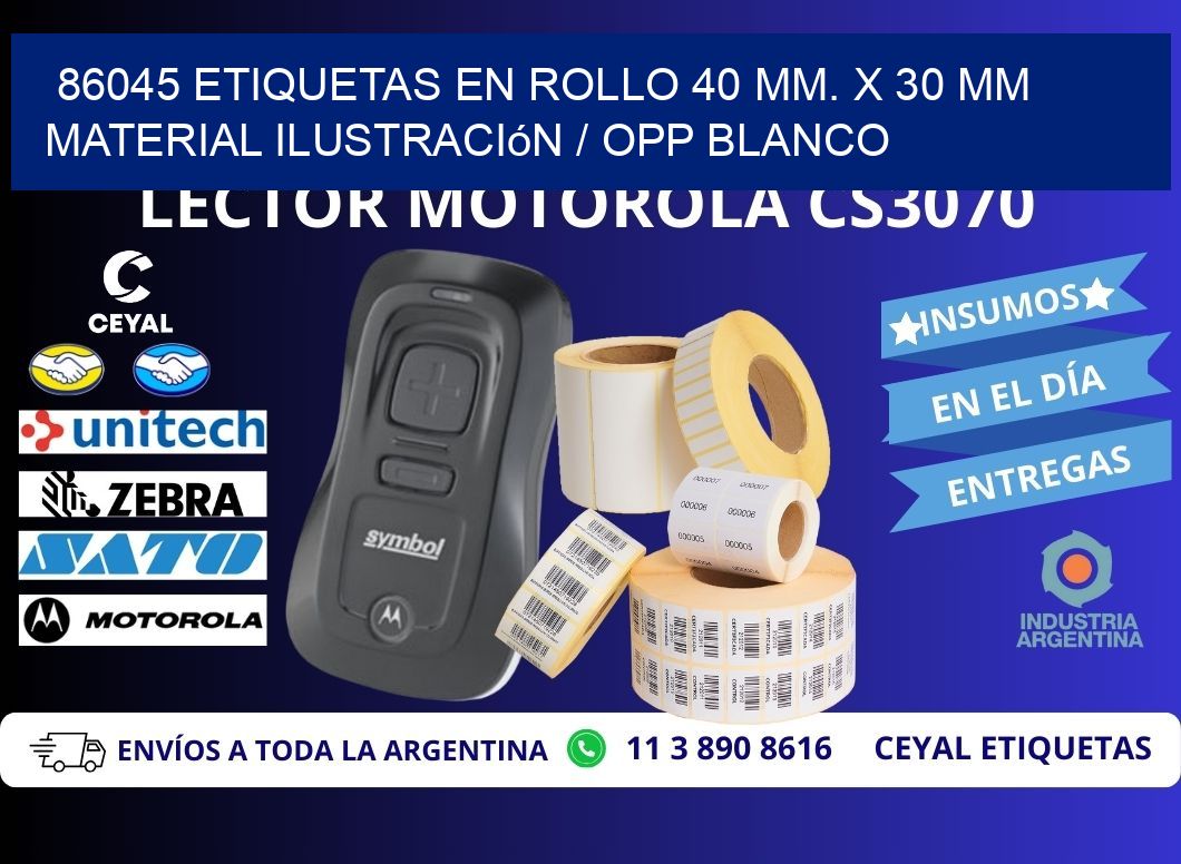 86045 Etiquetas en rollo 40 mm. x 30 mm material Ilustración / OPP Blanco