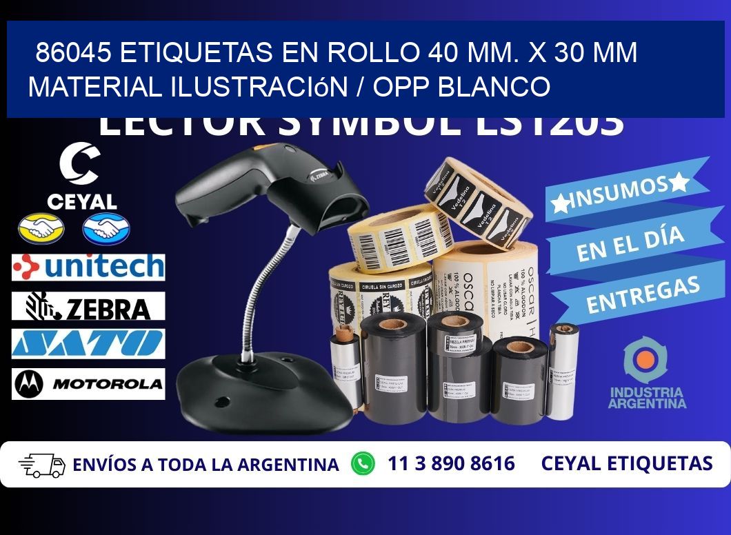 86045 Etiquetas en rollo 40 mm. x 30 mm material Ilustración / OPP Blanco