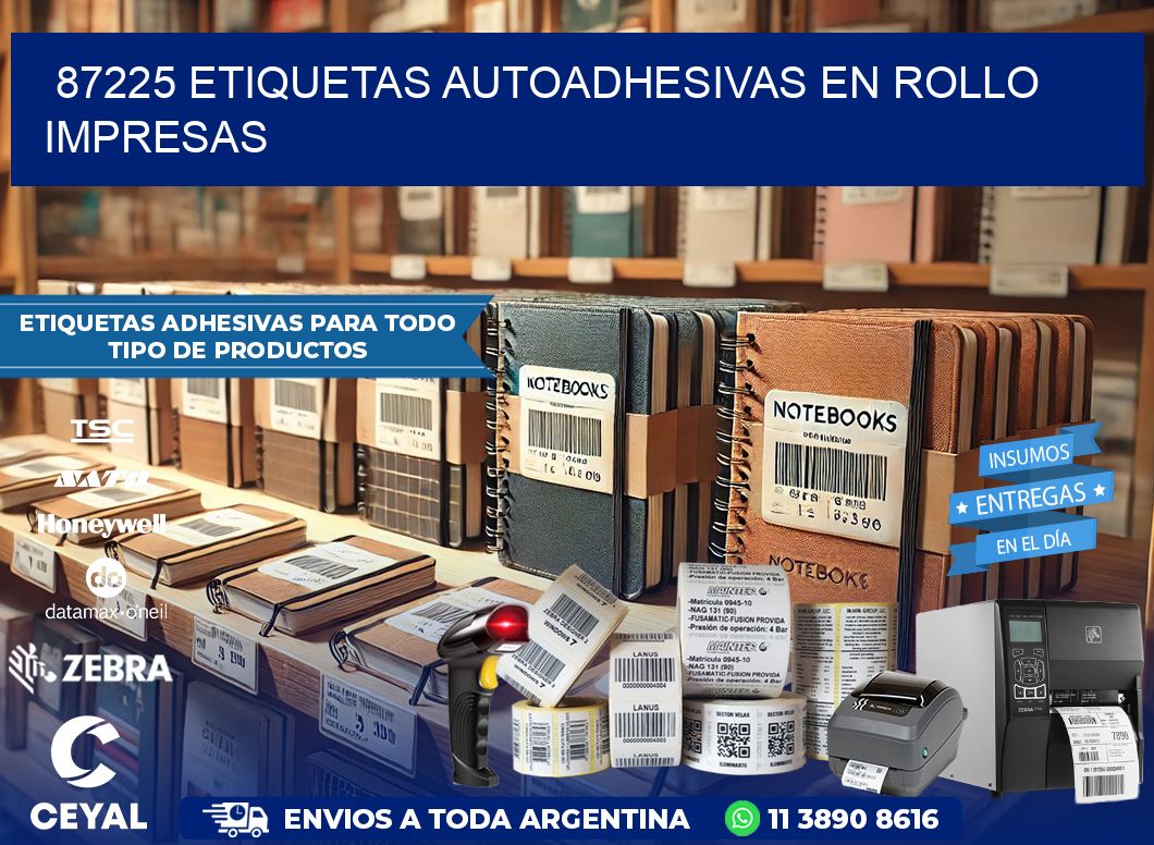 87225 Etiquetas autoadhesivas en rollo impresas