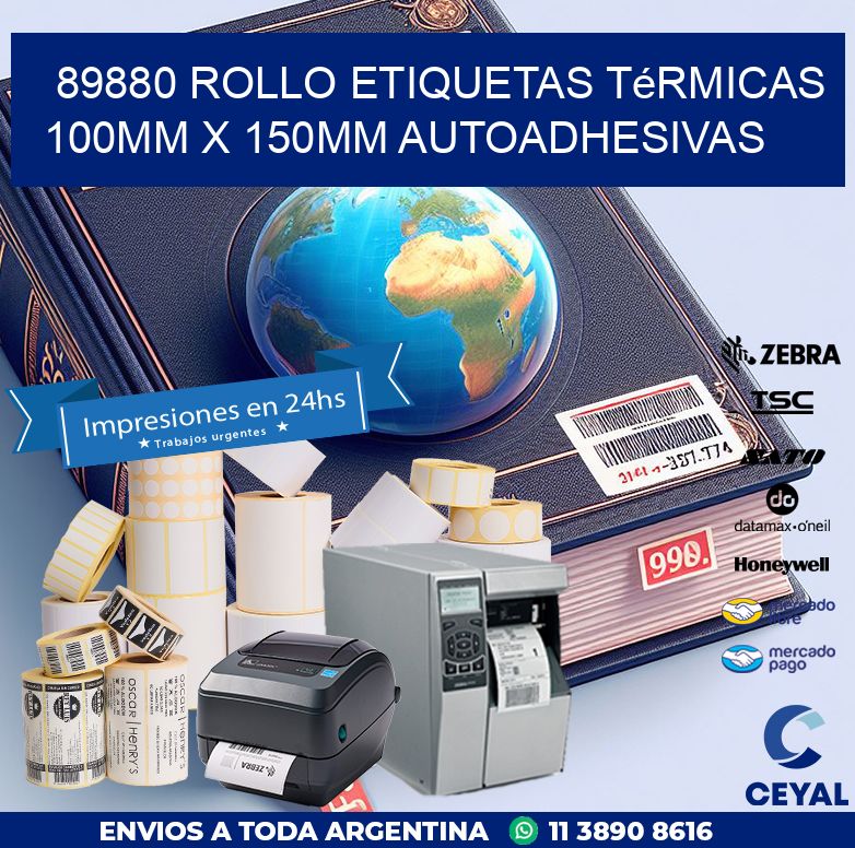 89880 Rollo Etiquetas Térmicas 100mm X 150mm Autoadhesivas