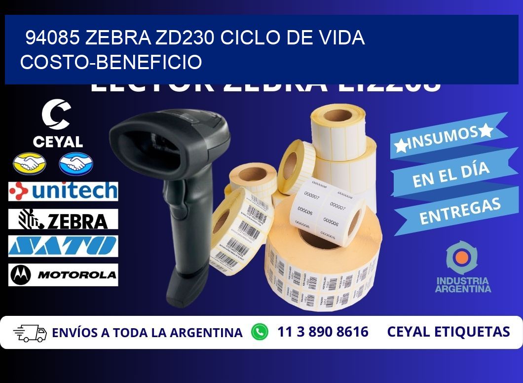 94085 Zebra ZD230 ciclo de vida costo-beneficio