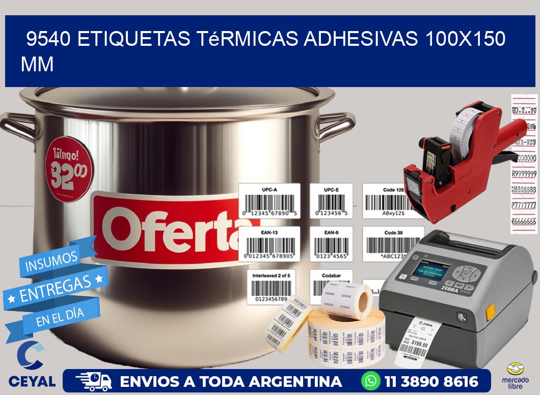 9540 etiquetas térmicas adhesivas 100x150 mm