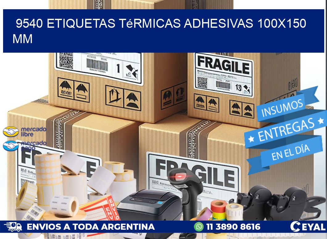 9540 etiquetas térmicas adhesivas 100x150 mm