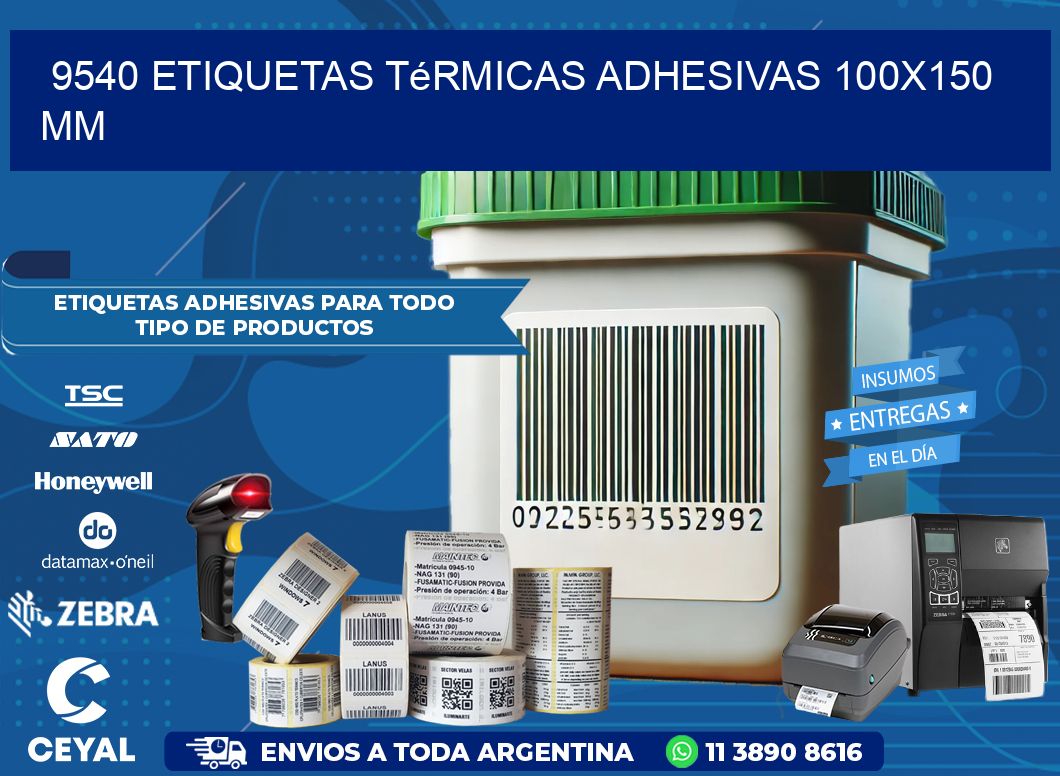 9540 etiquetas térmicas adhesivas 100×150 mm