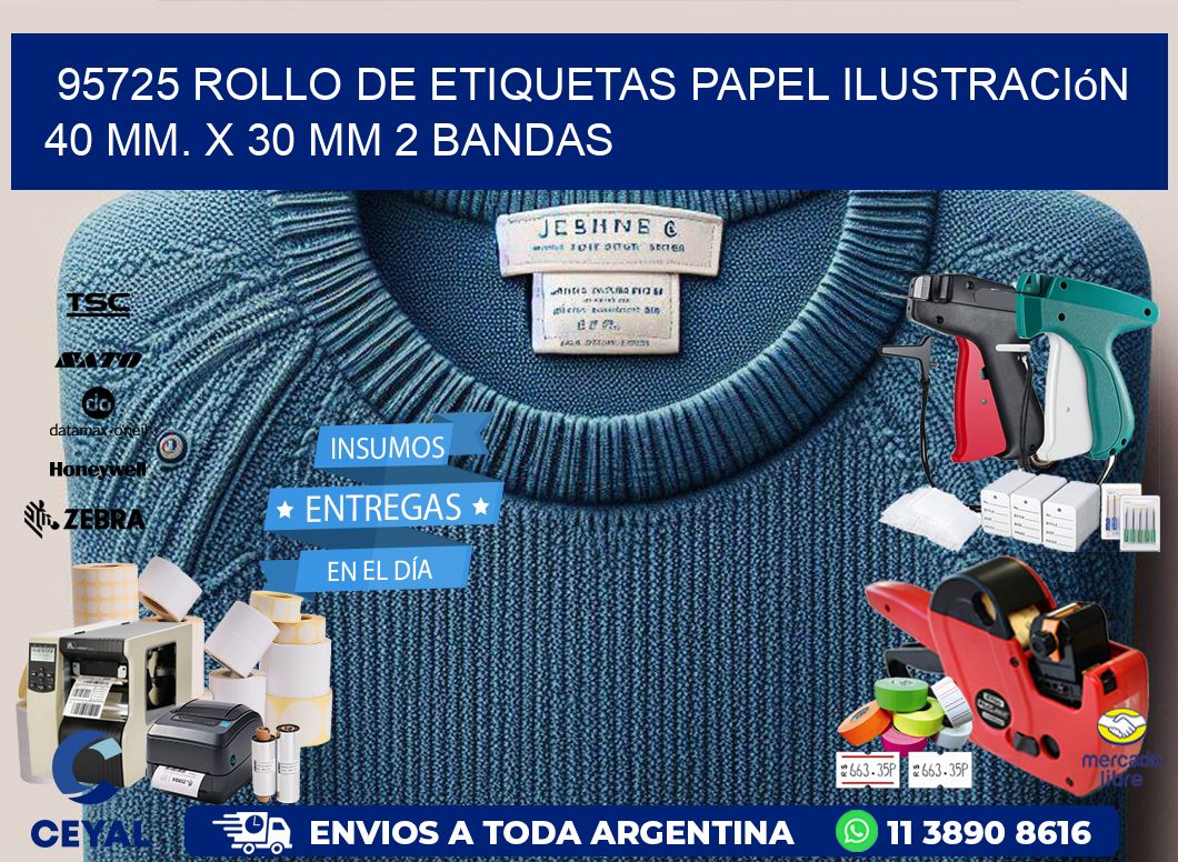 95725 Rollo de Etiquetas Papel Ilustración 40 mm. x 30 mm 2 Bandas