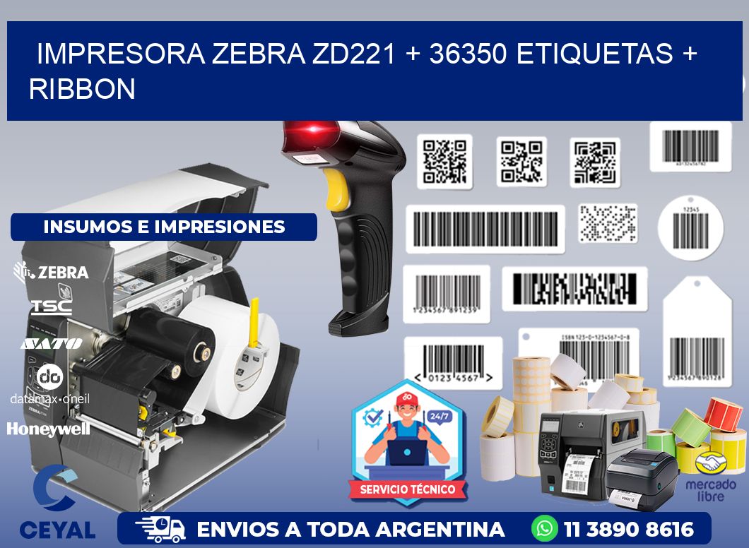 impresora zebra zd221 + 36350 etiquetas + ribbon
