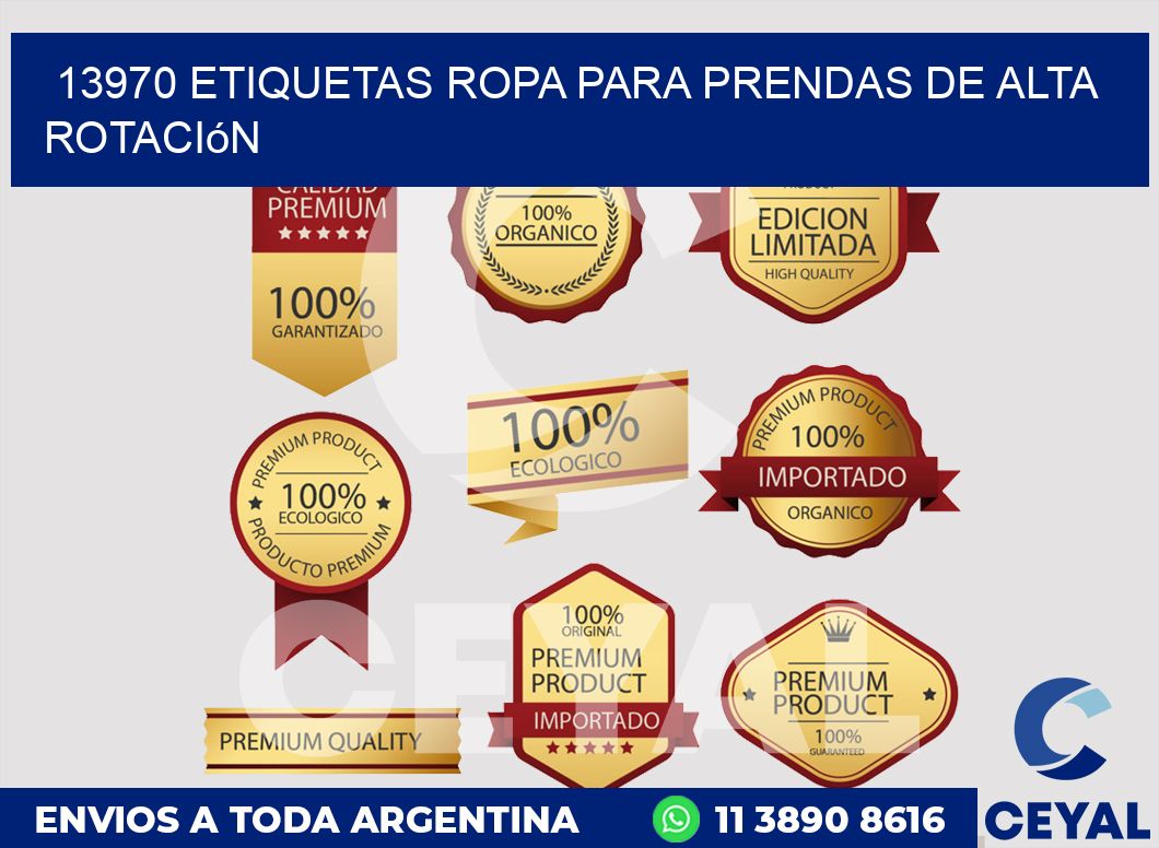 13970 Etiquetas ropa para prendas de alta rotación