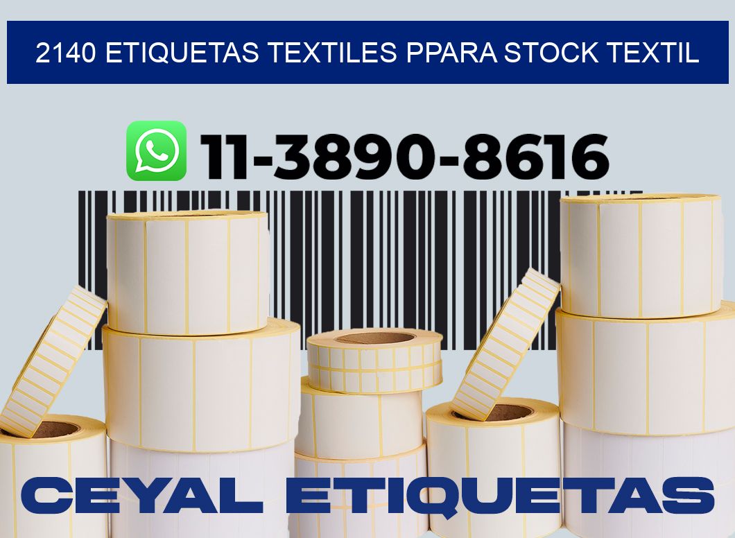 2140 Etiquetas textiles ppara stock textil