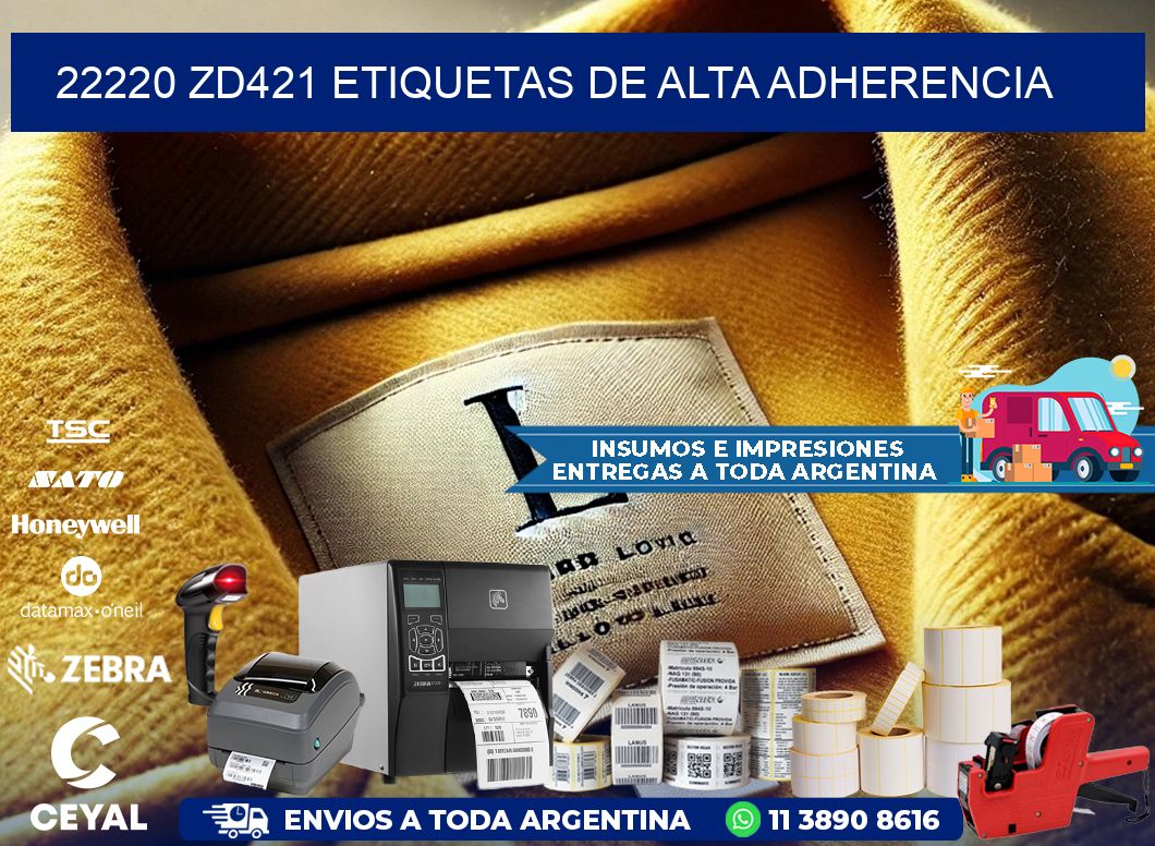 22220 zd421 etiquetas de alta adherencia