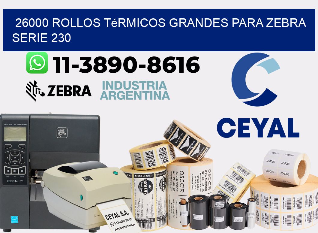 26000 rollos térmicos grandes para zebra serie 230