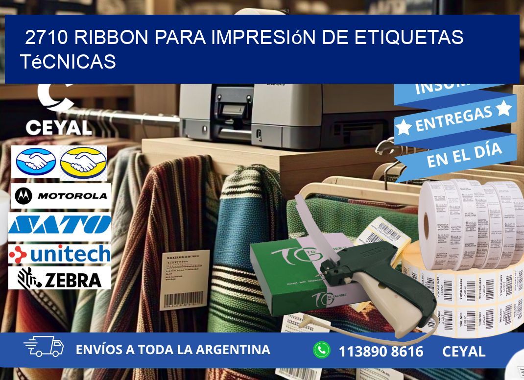 2710 ribbon para impresión de etiquetas técnicas