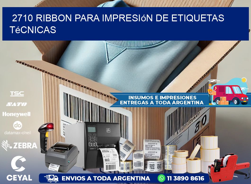 2710 ribbon para impresión de etiquetas técnicas