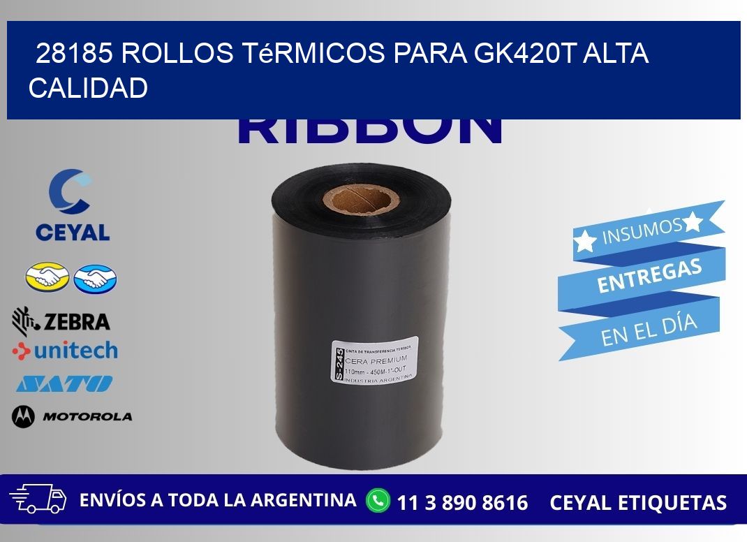 28185 rollos térmicos para gk420t alta calidad