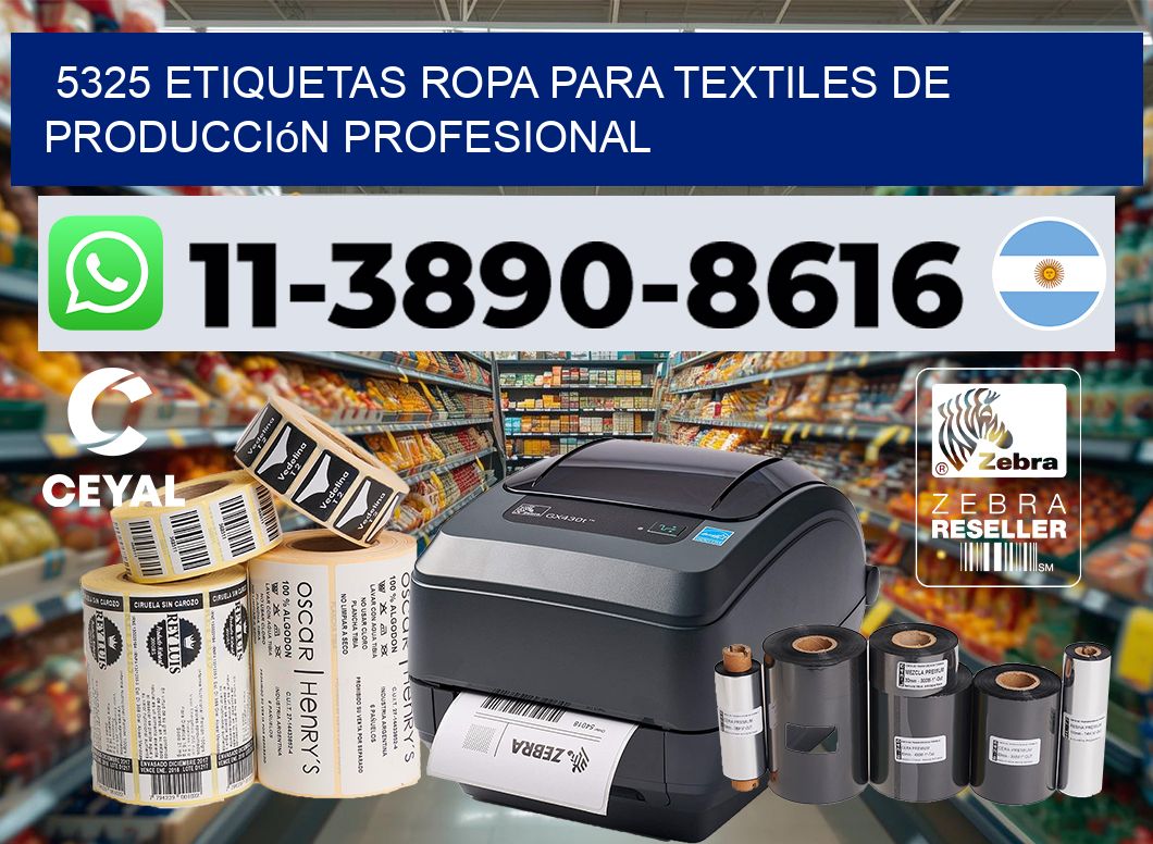 5325 Etiquetas ropa para textiles de producción profesional