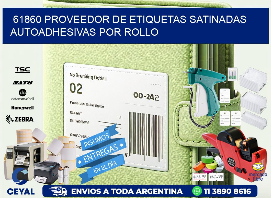 61860 proveedor de etiquetas satinadas autoadhesivas por rollo
