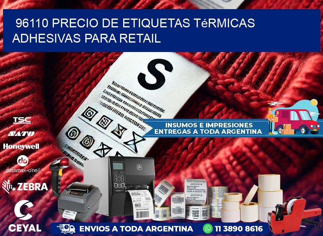 96110 precio de etiquetas térmicas adhesivas para retail