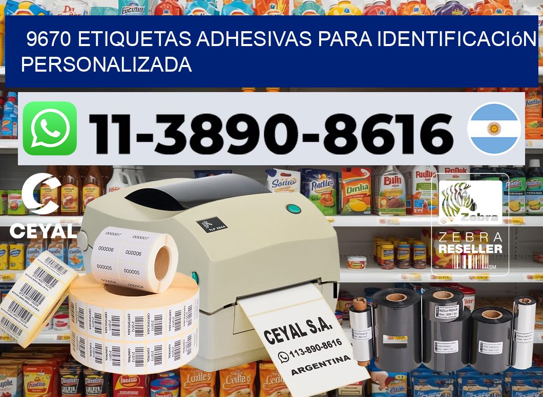 9670 Etiquetas adhesivas para identificación personalizada