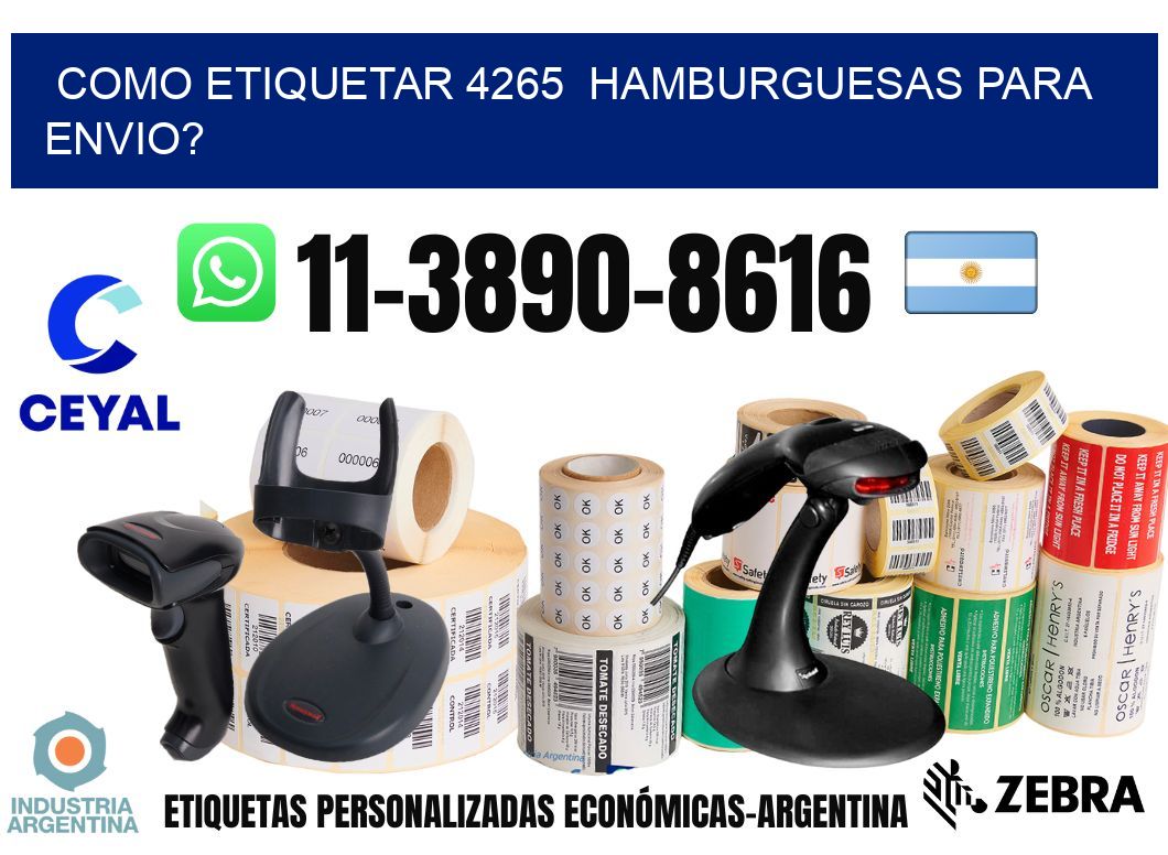 como etiquetar 4265  hamburguesas para envio?