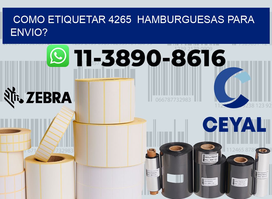 como etiquetar 4265  hamburguesas para envio?