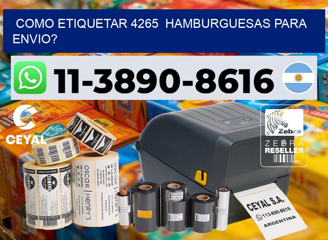 como etiquetar 4265  hamburguesas para envio?