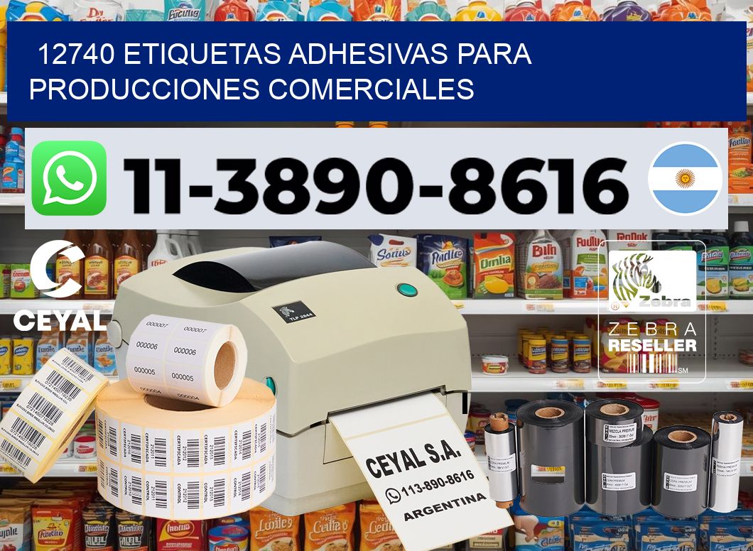 12740 Etiquetas adhesivas para producciones comerciales