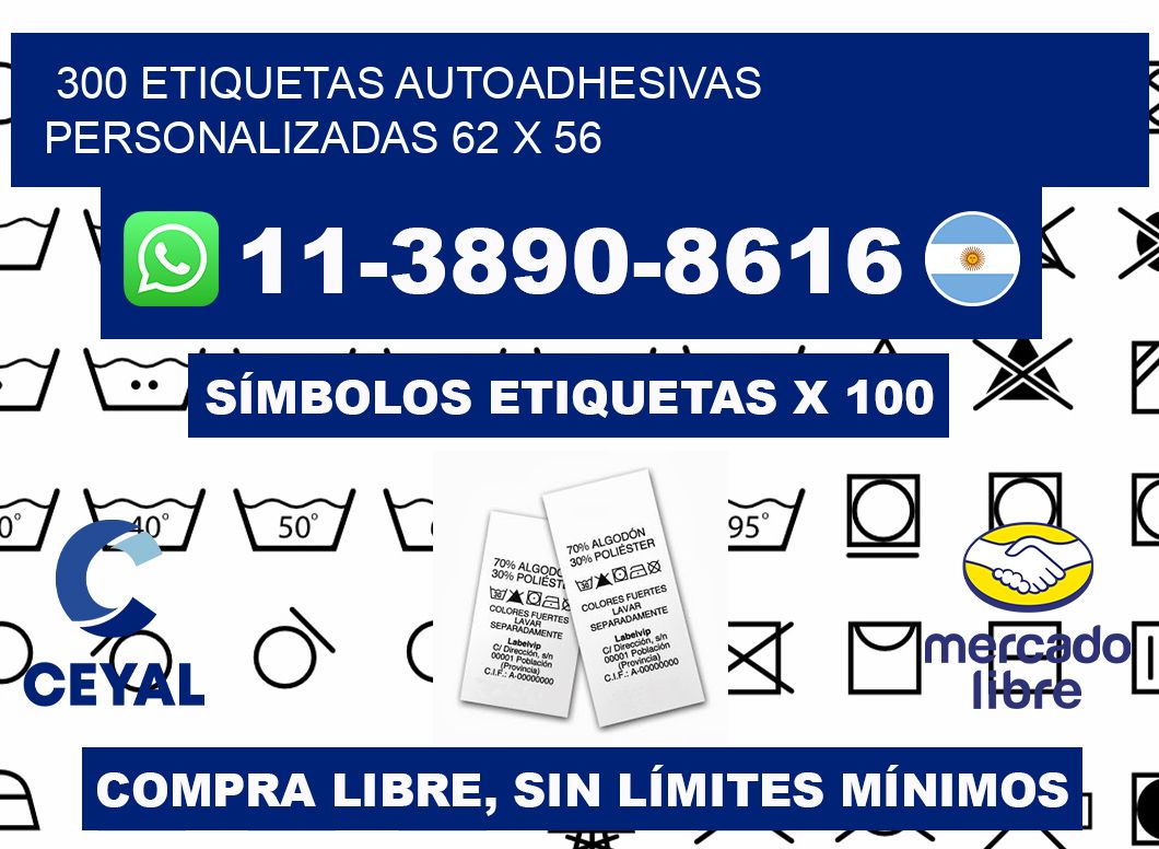 300 Etiquetas autoadhesivas personalizadas 62 x 56