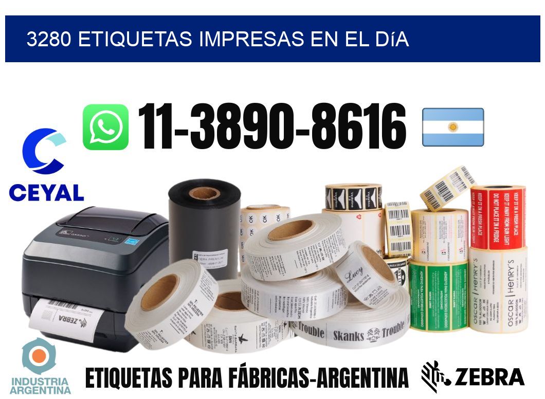 3280 Etiquetas impresas en el día