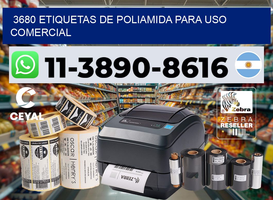 3680 Etiquetas de poliamida para uso comercial