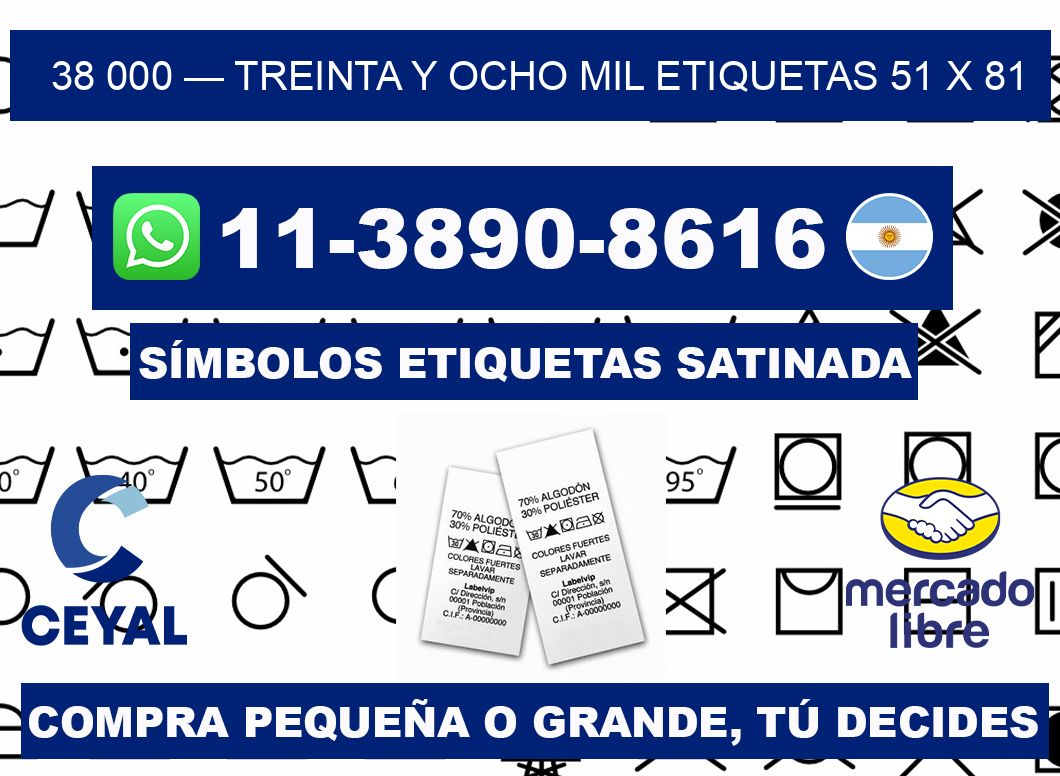 38 000 — treinta y ocho mil etiquetas 51 x 81