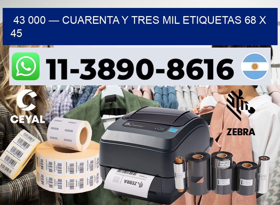 43 000 — cuarenta y tres mil etiquetas 68 x 45