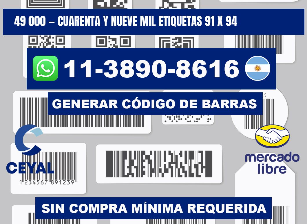 49 000 — cuarenta y nueve mil etiquetas 91 x 94