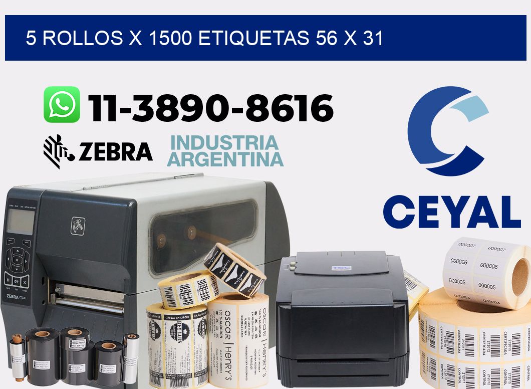 5 rollos x 1500 etiquetas 56 x 31