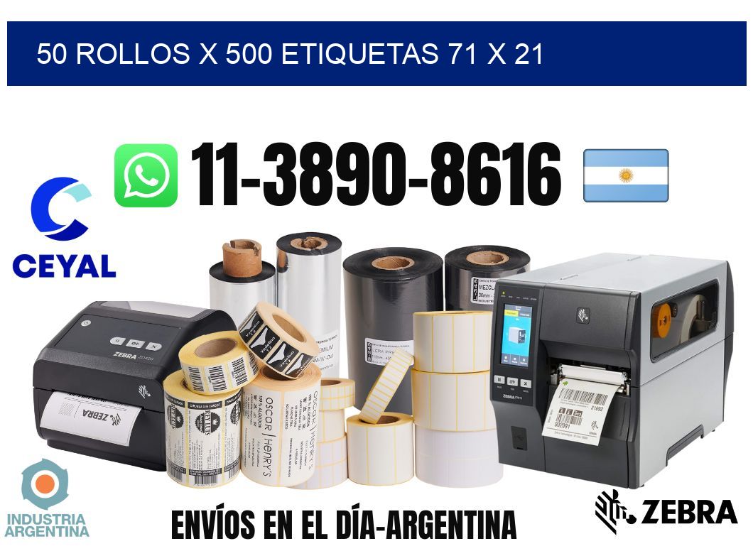 50 rollos x 500 etiquetas 71 x 21