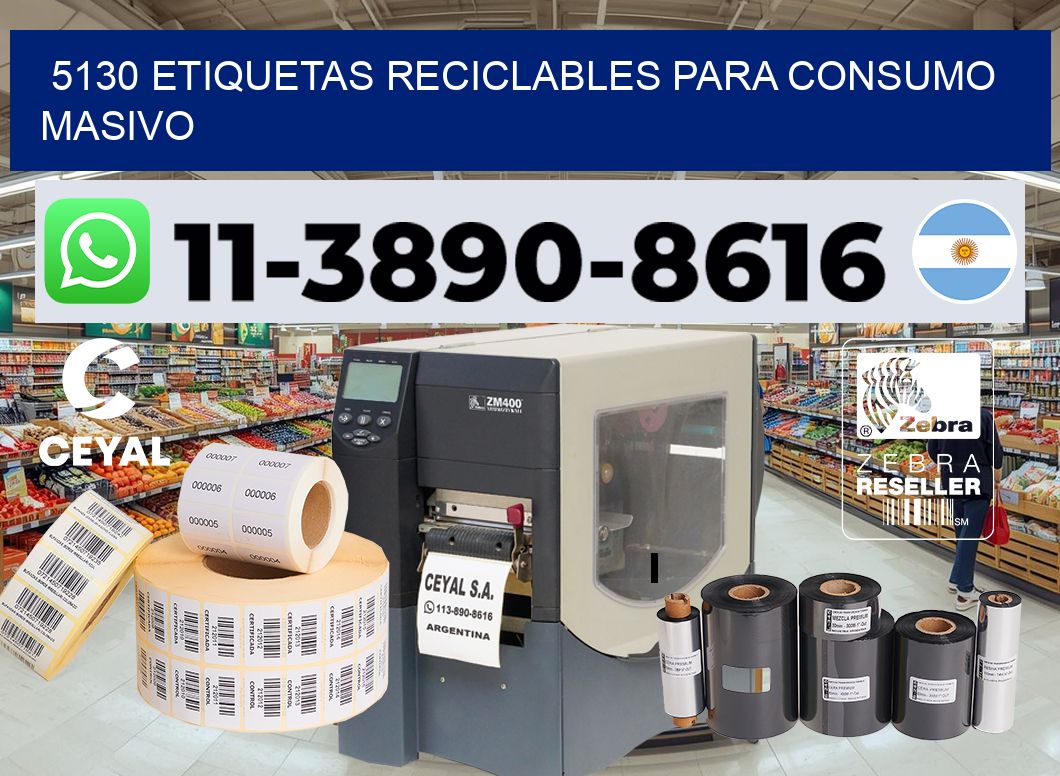 5130 Etiquetas reciclables para consumo masivo